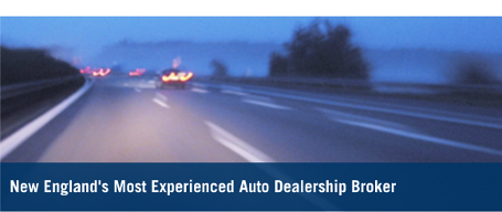 New England's Most Experienced Auto Dealership Broker